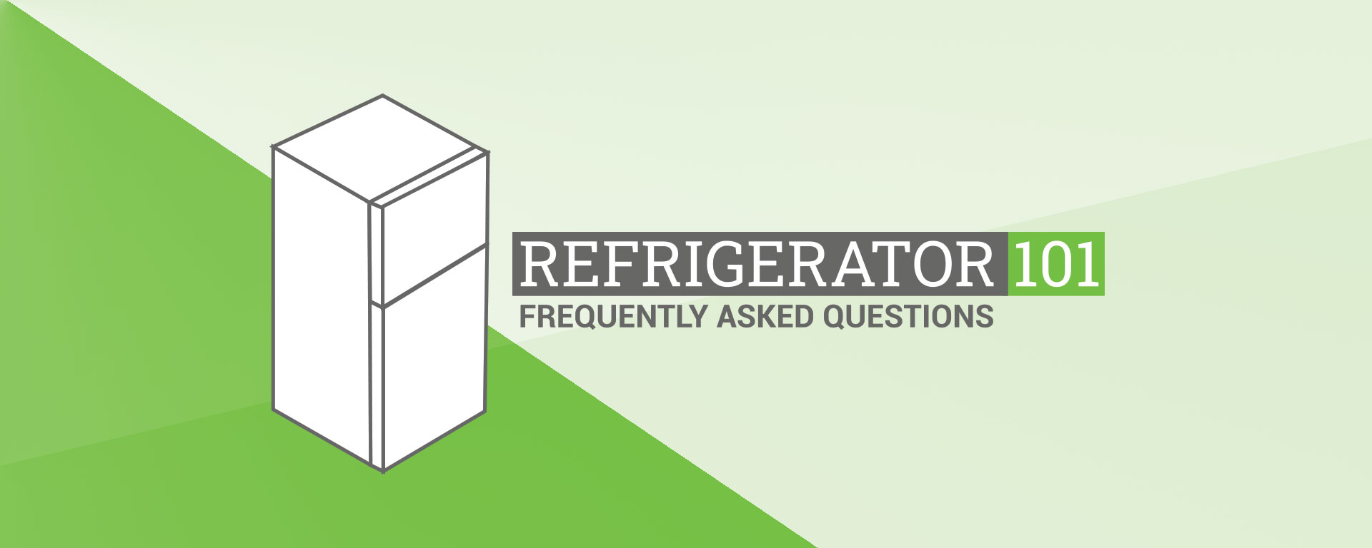Refrigerator FAQs