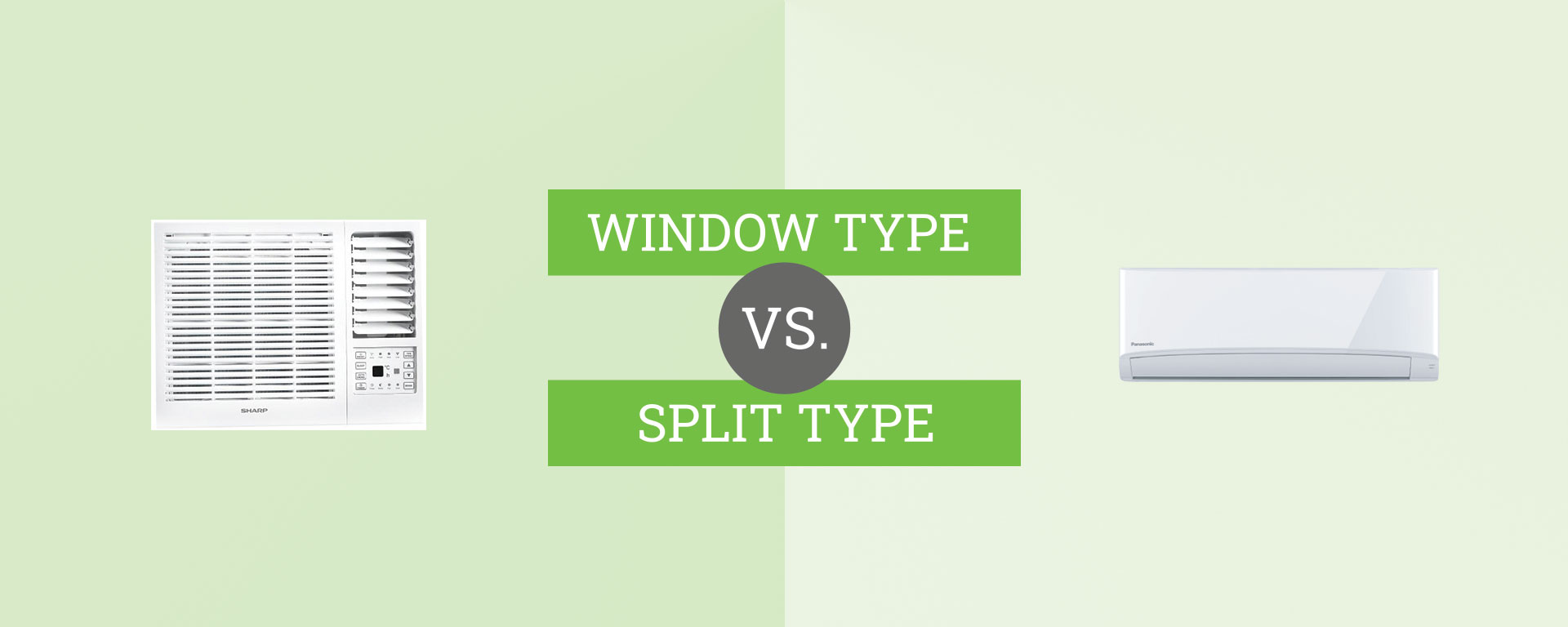 window type vs. split type aircon